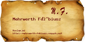 Mehrwerth Fábiusz névjegykártya